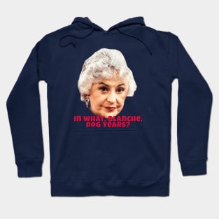 In What Blanche Dog Years? Hoodie